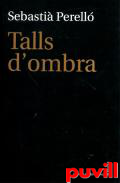 Talls d'ombra