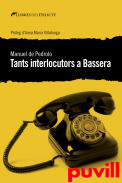 Tants interlocutors a Bassera