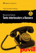 Tants interlocutors a Bassera