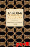 Tarteso : Territorio y cultura