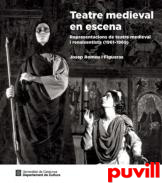 Teatre medieval en escena : representacions de teatre medieval i renaixentista (1961-1969)