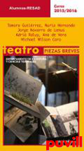 Teatro : piezas breves : alumnos RESAD, curso 2015-2016