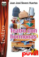 Teatro con hormonas