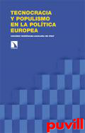 Tecnocracia y populismo en la poltica europea