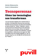 Tecnopersonas : cmo las tecnologas nos transforman