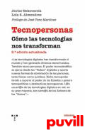 Tecnopersonas : cmo las tecnologas nos transforman