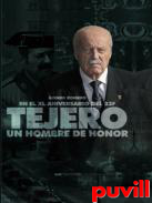 Tejero, un hombre de honor