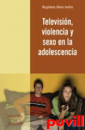 Televisin, violencia y sexo en la adolescencia