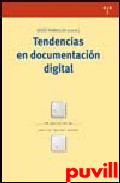 Tendencias en documentacin digital