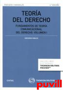 Teora del Derecho, 1. fundamentos de teora comunicacional del Derecho