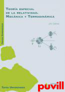 Teora especial de la relatividad : mecnica y termodinmica