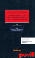 Teora general de los derechos fundamentales en el contrato de trabajo