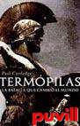 Termpilas : la batalla que cambi el mundo
