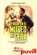 Terror en el Museo de Cera