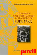 Testimonios histricos y mticos de la ciudad de Suruppak