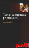 Textos eucarsticos primitivos, 1. Los siglos I al IV
