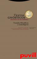 Textos gnsticos : biblioteca de Nag Hammadi, 1. Tratados filosficos y cosmolgicos