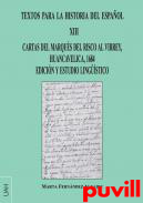 Textos para la historia del espaol, 13. Cartas del marqus del Risco al Virrey, Huecavelica, 1684 : edicin y estudio lingustico