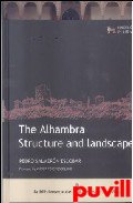 The Alhambra : structure and landscape