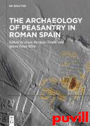 The Archaeology of Peasantry in Roman Spain