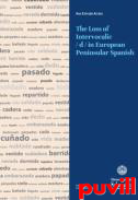 The loss of intervocalic /d/ in European Peninsular Spanish