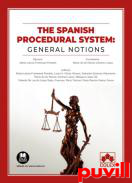 The Spanish procedural system : general notions