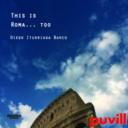 This is Roma... too