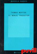 Thomas Merton : el monje traductor