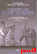 Tiempo de incertidumbre : Carlos Arias Navarro entre el franquismo y la transicin (1973-1976)