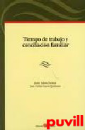 Tiempo de trabajo y conciliacin familiar