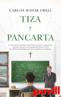 Tiza y pancarta