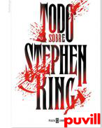 Todo sobre Stephen King