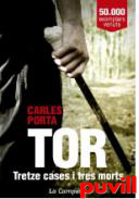 Tor : tretze cases i tres morts