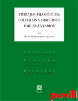 Trabajos filosficos, polticos y discursos 

parlamentarios