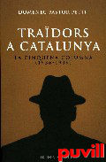 Tradors a Catalunya : la Cinquena columna (1936-1931)