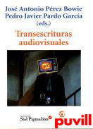 Transescrituras audiovisuales