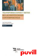 Transformaciones y retos de las instituciones contemporneas