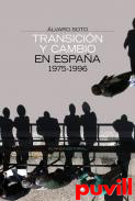 Transicin y cambio en Espaa, 1975-1996