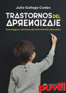 Trastornos del aprendizaje : Estrategias y tcnicas de intervencin educativa