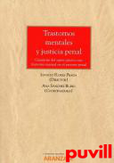 Trastornos mentales y justicia penal : garantas del sujeto pasivo con trastorno mental en el proceso penal