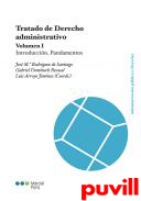 Tratado de derecho administrativo, 1. Introduccin. Fundamentos