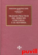 Tratado prctico del Derecho Concursal y su reforma