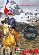 Travesa a caballo por el Chile Austral