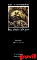 Tres elegas jubilares