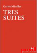 Tres suites