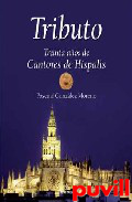 Tributo : treinta 

aos de Cantores de Hspalis : embajadores de Andaluca en el mundo, 1976-2007