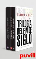 Triloga del fin de siglo