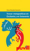 Trovar: metapoticas en Occitania y en Sotavento