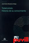 Tuberculosis : historia de su conocimiento