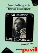 Un barroco de trinchera : cartas (1977-1986)